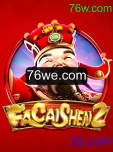 Descubra o Fascinante Mundo do Jogo FaCaiShen2 com 76w.com